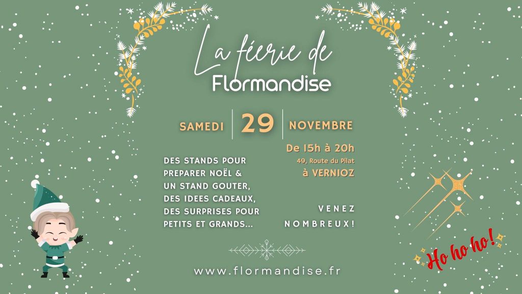 Feerie Flormandise - Noël en approche !